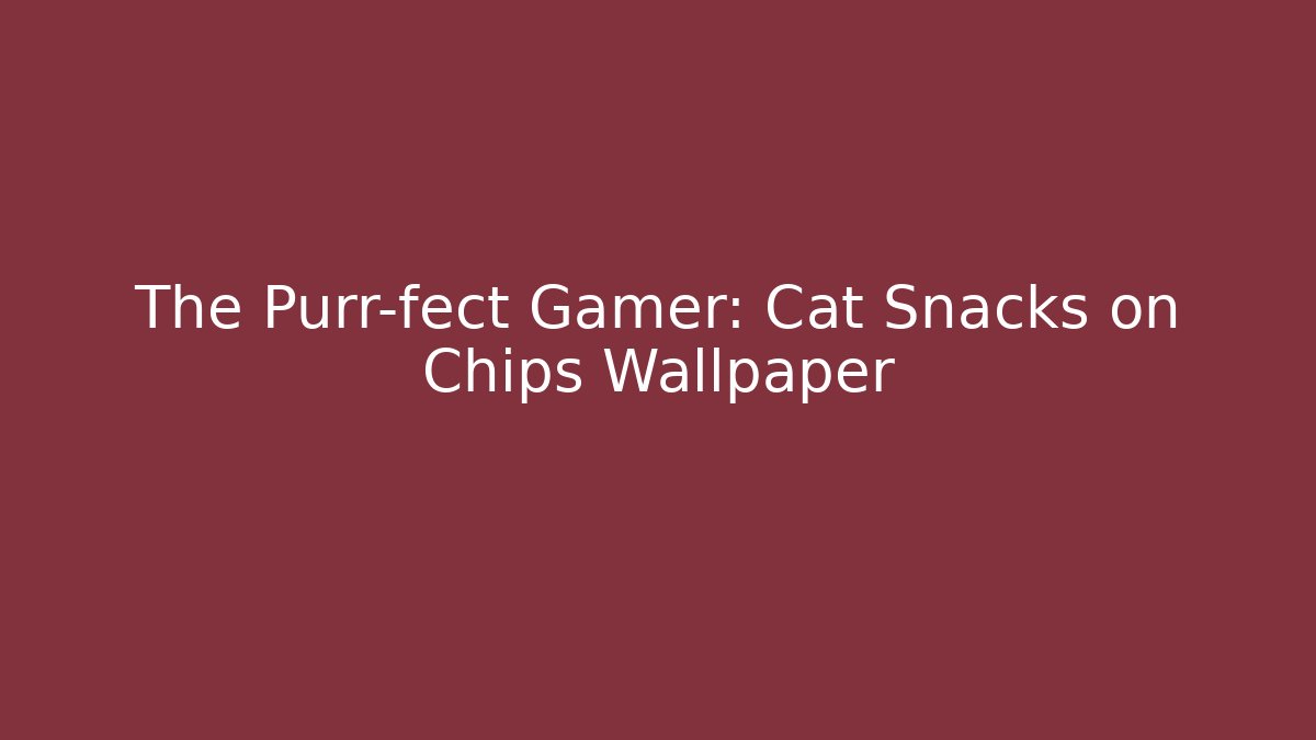 The Purr-fect Gamer: Cat Snacks on Chips Wallpaper