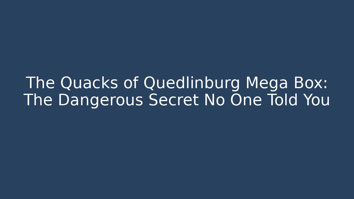 The Quacks of Quedlinburg Mega Box: The Dangerous Secret No One Told You - Felix Cat Insurance