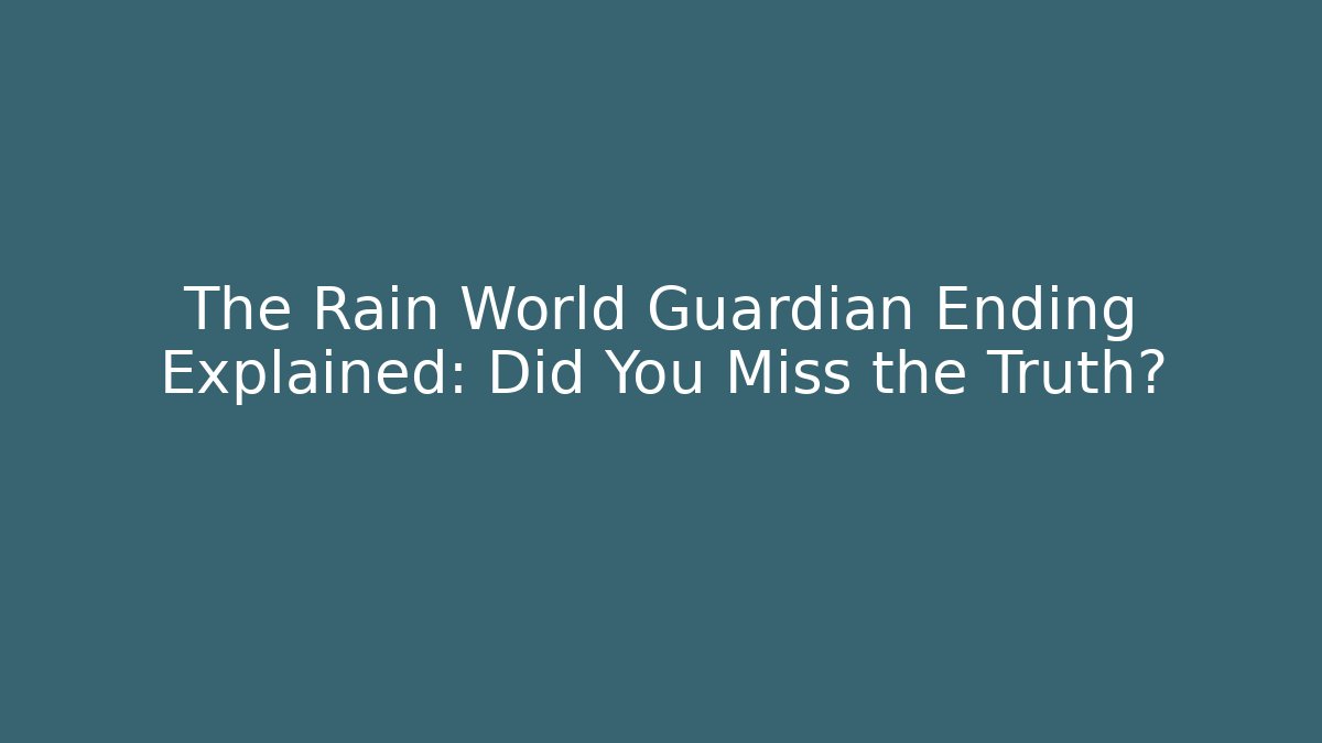 The Rain World Guardian Ending Explained: Did You Miss the Truth?