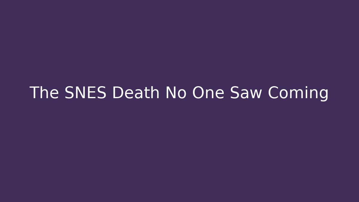 The SNES Death No One Saw Coming - Felix Cat Insurance