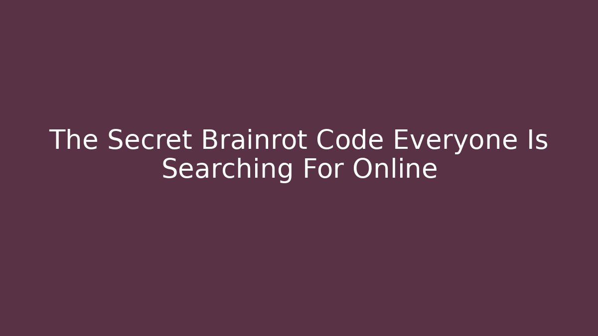 The Secret Brainrot Code Everyone Is Searching For Online - Felix Cat Insurance