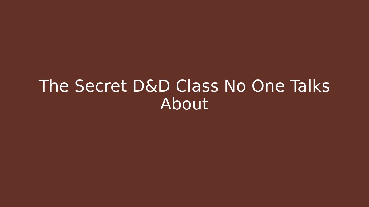 The Secret D&D Class No One Talks About - Felix Cat Insurance