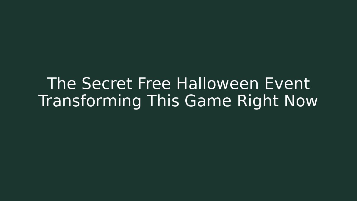 The Secret Free Halloween Event Transforming This Game Right Now