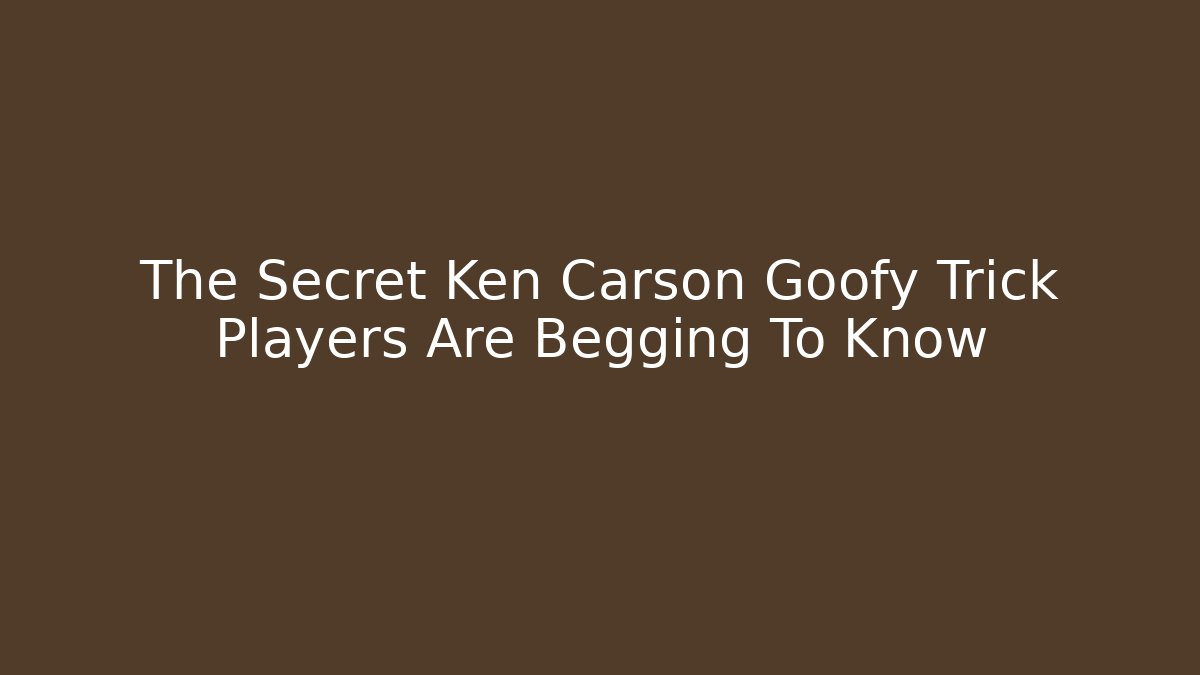 The Secret Ken Carson Goofy Trick Players Are Begging To Know