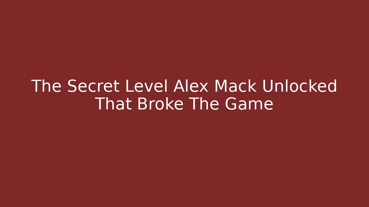 The Secret Level Alex Mack Unlocked That Broke The Game