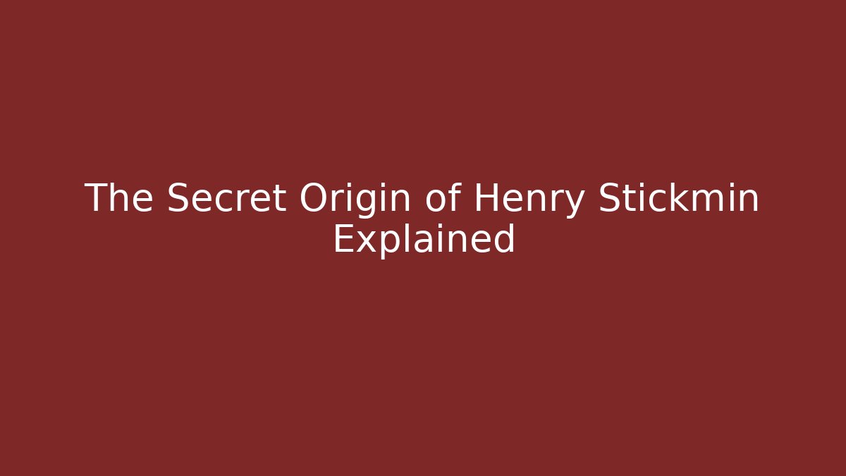 The Secret Origin of Henry Stickmin Explained - Felix Cat Insurance
