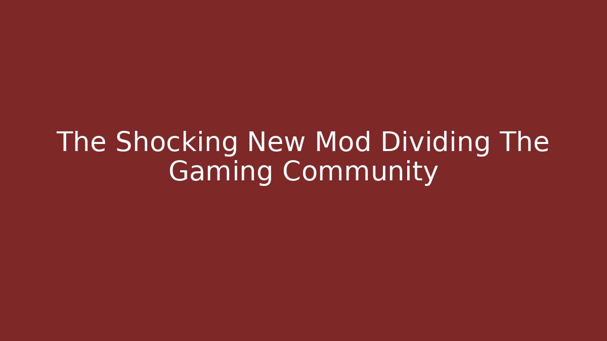 The Shocking New Mod Dividing The Gaming Community - Felix Cat Insurance
