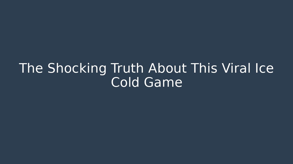 The Shocking Truth About This Viral Ice Cold Game - Felix Cat Insurance