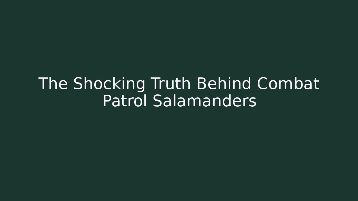 The Shocking Truth Behind Combat Patrol Salamanders - Felix Cat Insurance