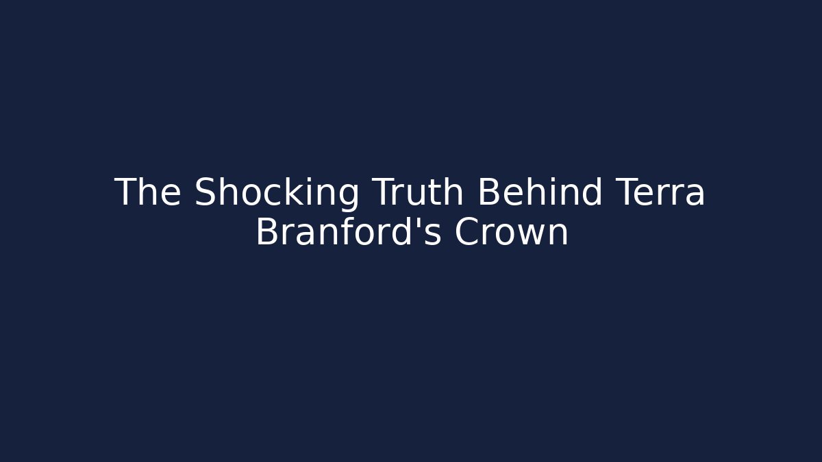 The Shocking Truth Behind Terra Branford's Crown