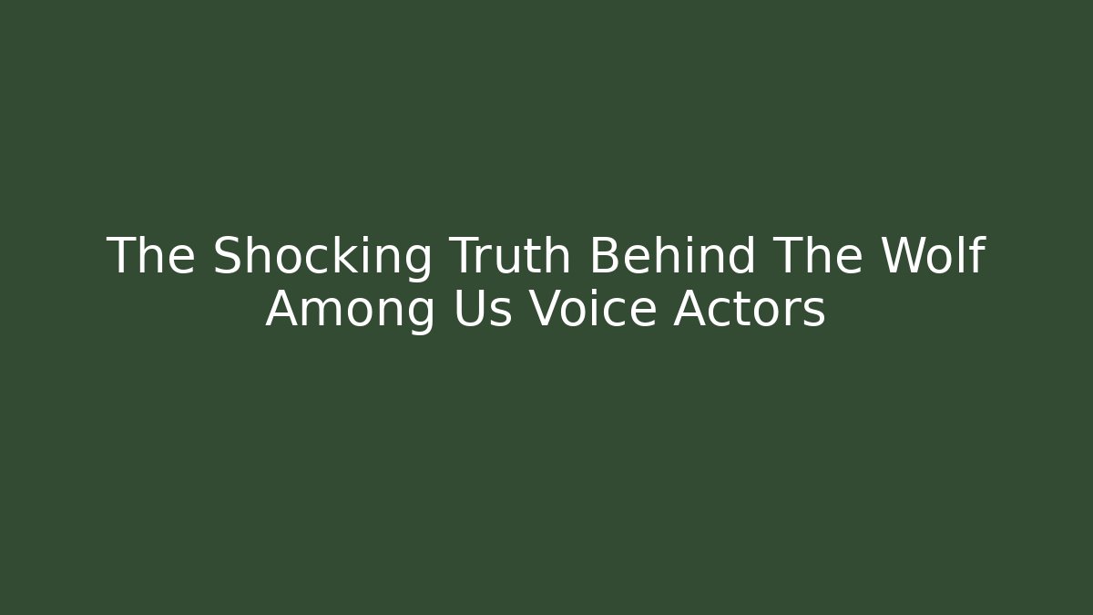 The Shocking Truth Behind The Wolf Among Us Voice Actors