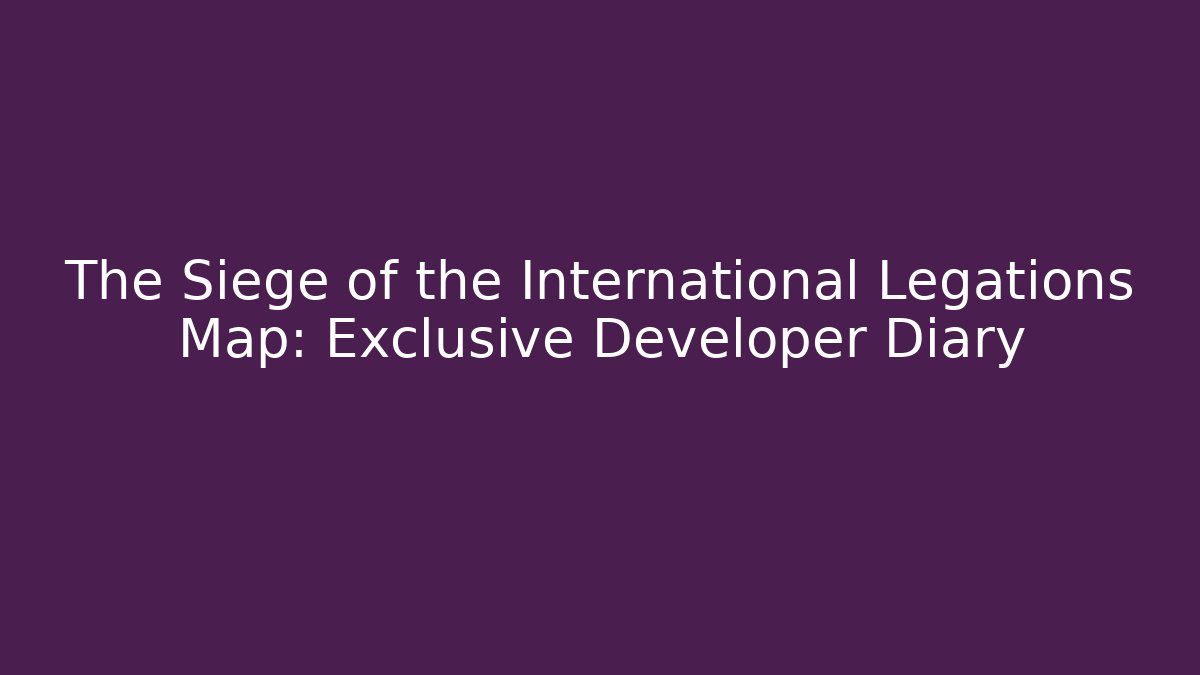 The Siege of the International Legations Map: Exclusive Developer Diary - Felix Cat Insurance