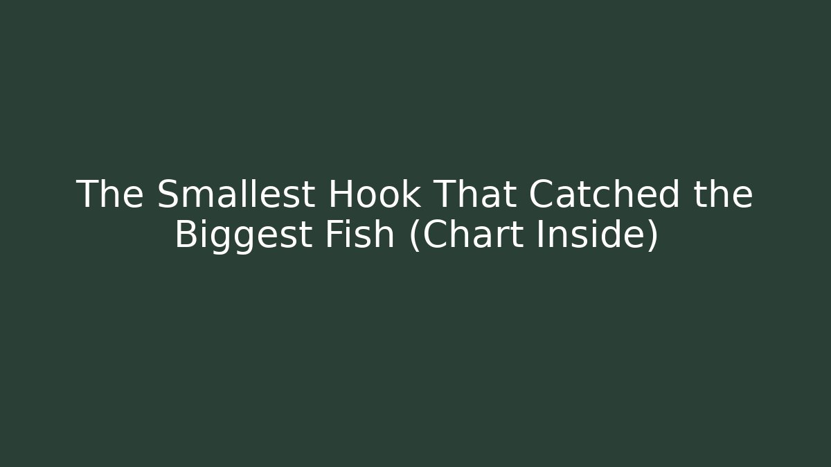 The Smallest Hook That Catched the Biggest Fish (Chart Inside) - Felix Cat Insurance