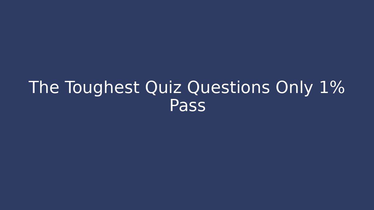 The Toughest Quiz Questions Only 1% Pass - Felix Cat Insurance
