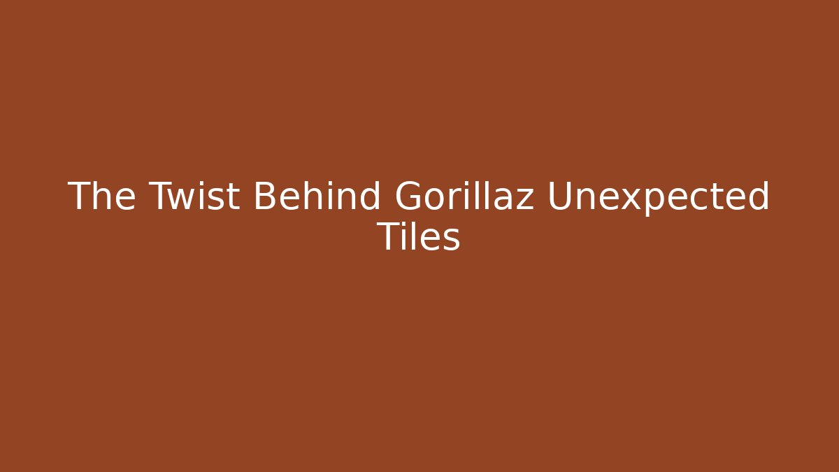 The Twist Behind Gorillaz Unexpected Tiles