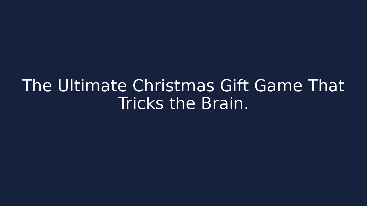The Ultimate Christmas Gift Game That Tricks the Brain. - Felix Cat Insurance