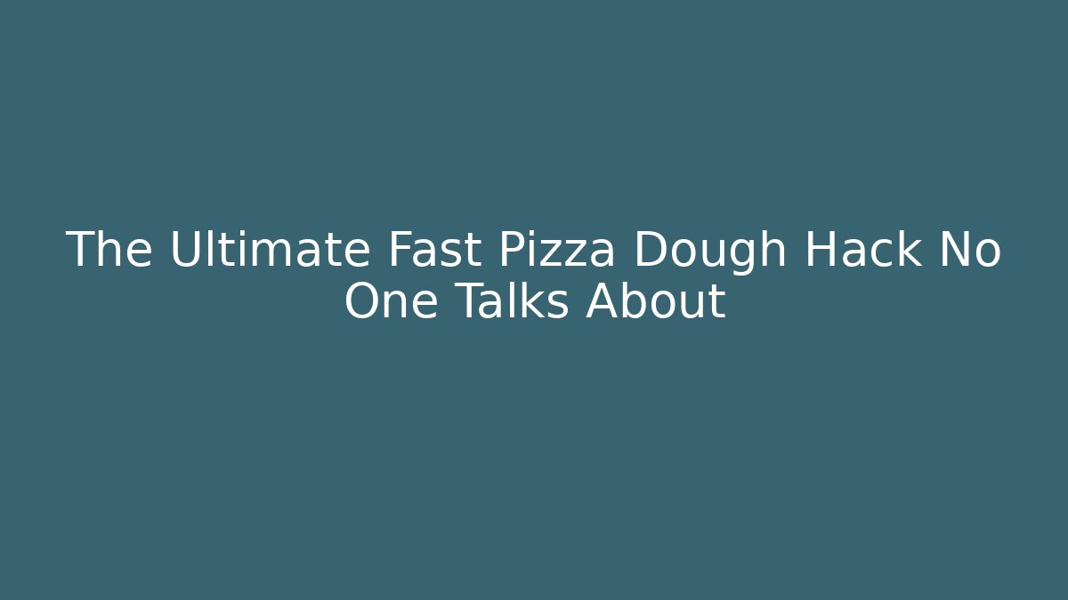 The Ultimate Fast Pizza Dough Hack No One Talks About - Felix Cat Insurance