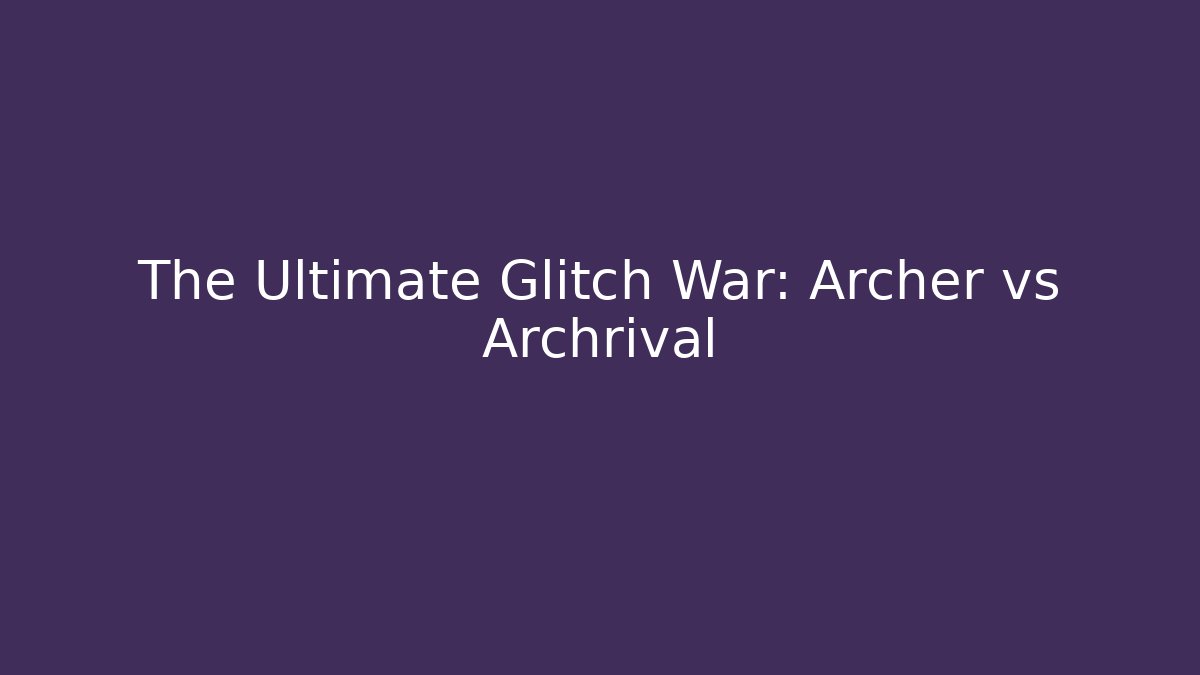The Ultimate Glitch War: Archer vs Archrival - Felix Cat Insurance
