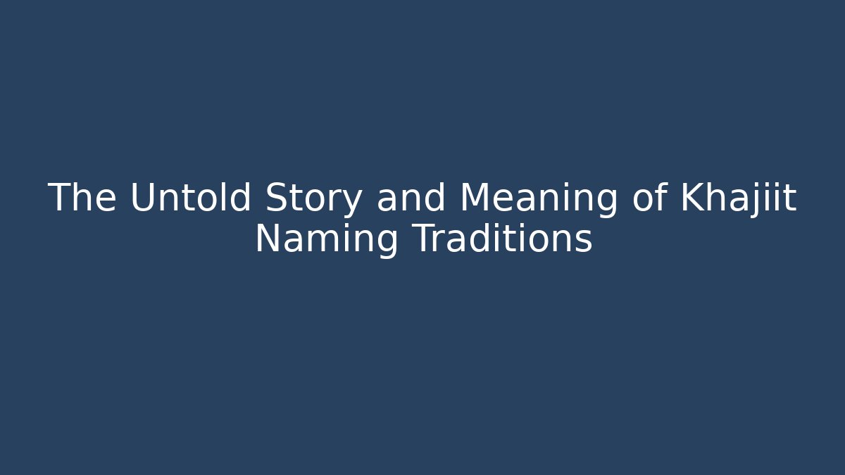 The Untold Story and Meaning of Khajiit Naming Traditions