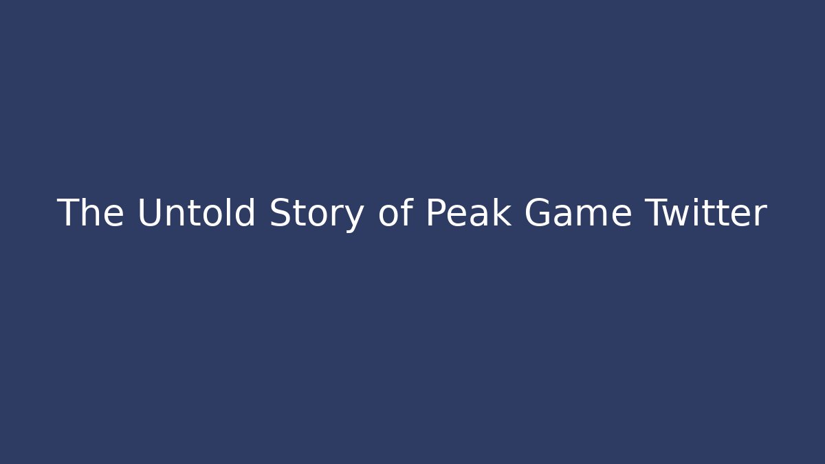 The Untold Story of Peak Game Twitter