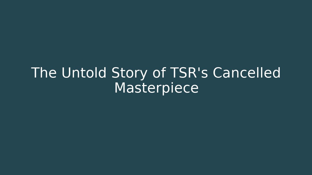 The Untold Story of TSR's Cancelled Masterpiece - Felix Cat Insurance