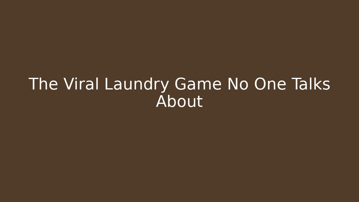 The Viral Laundry Game No One Talks About - Felix Cat Insurance