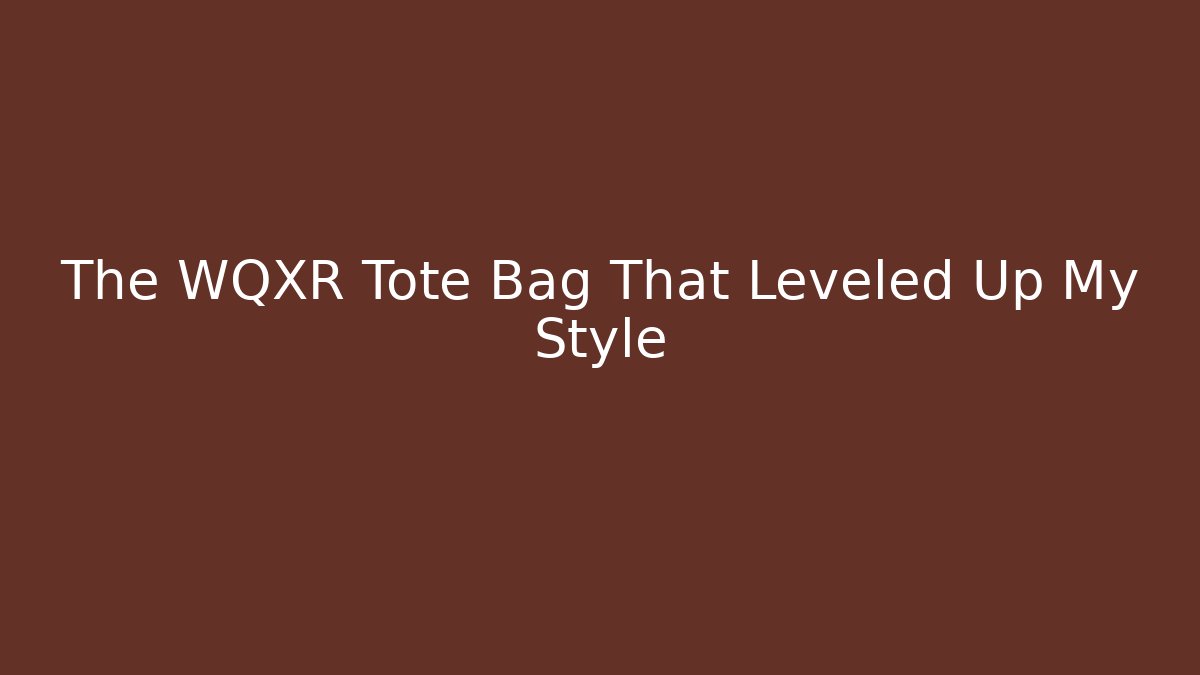 The WQXR Tote Bag That Leveled Up My Style