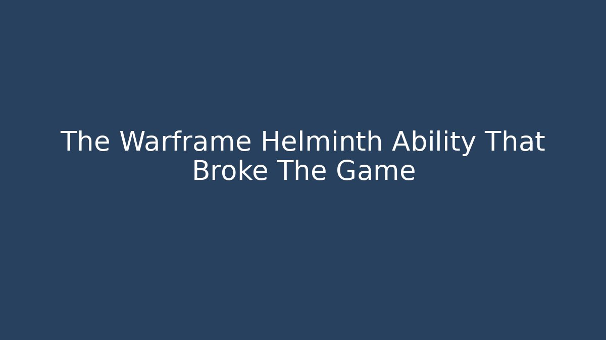 The Warframe Helminth Ability That Broke The Game