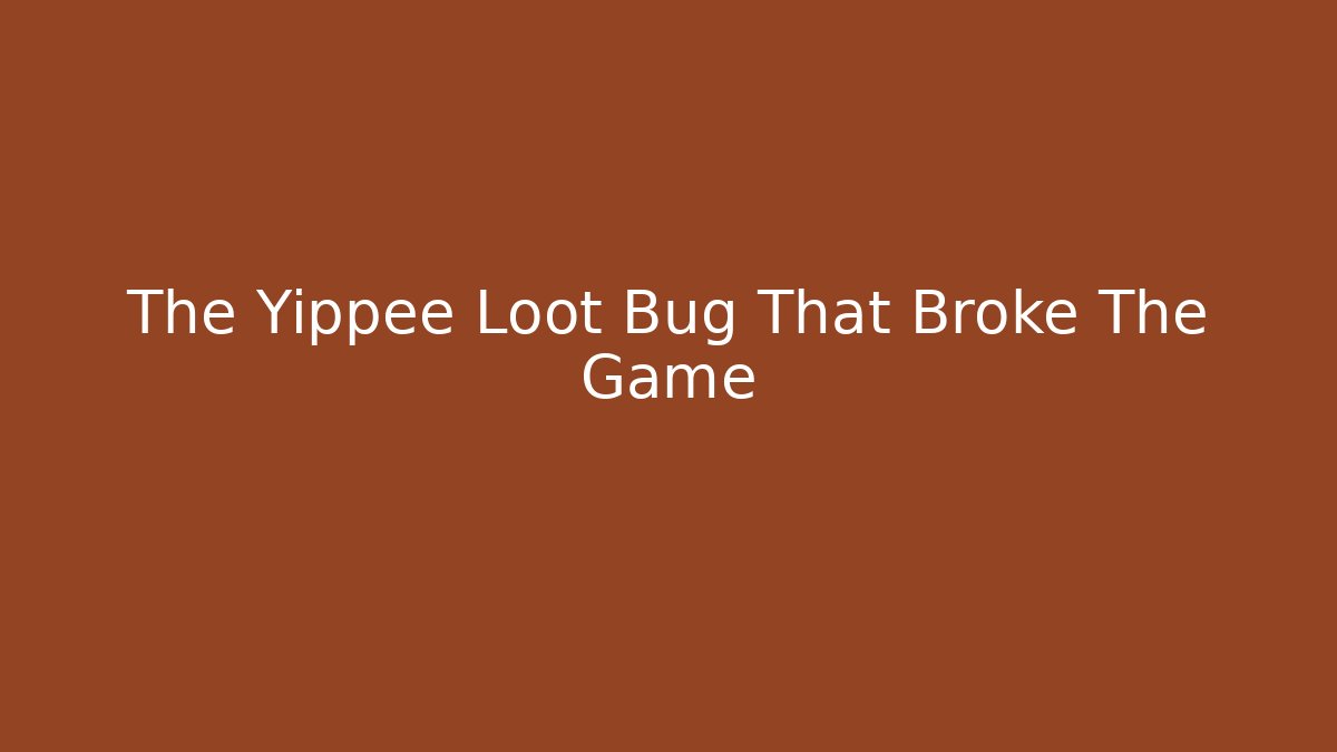 The Yippee Loot Bug That Broke The Game - Felix Cat Insurance