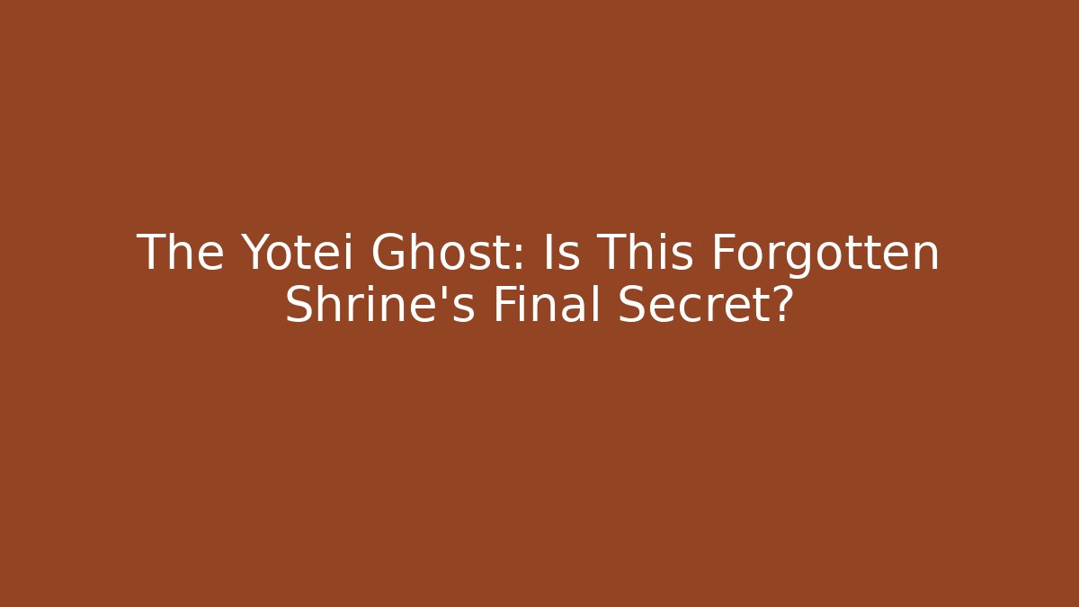 The Yotei Ghost: Is This Forgotten Shrine's Final Secret? - Felix Cat Insurance