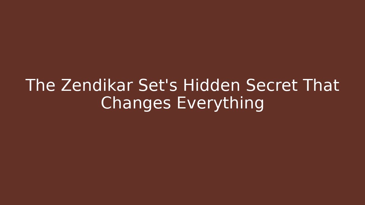 The Zendikar Set’s Hidden Secret That Changes Everything - Felix Cat Insurance
