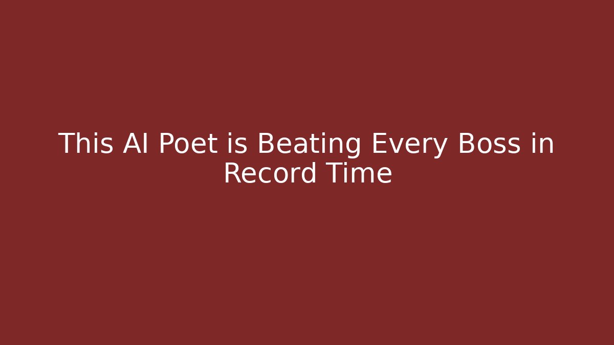 This AI Poet is Beating Every Boss in Record Time