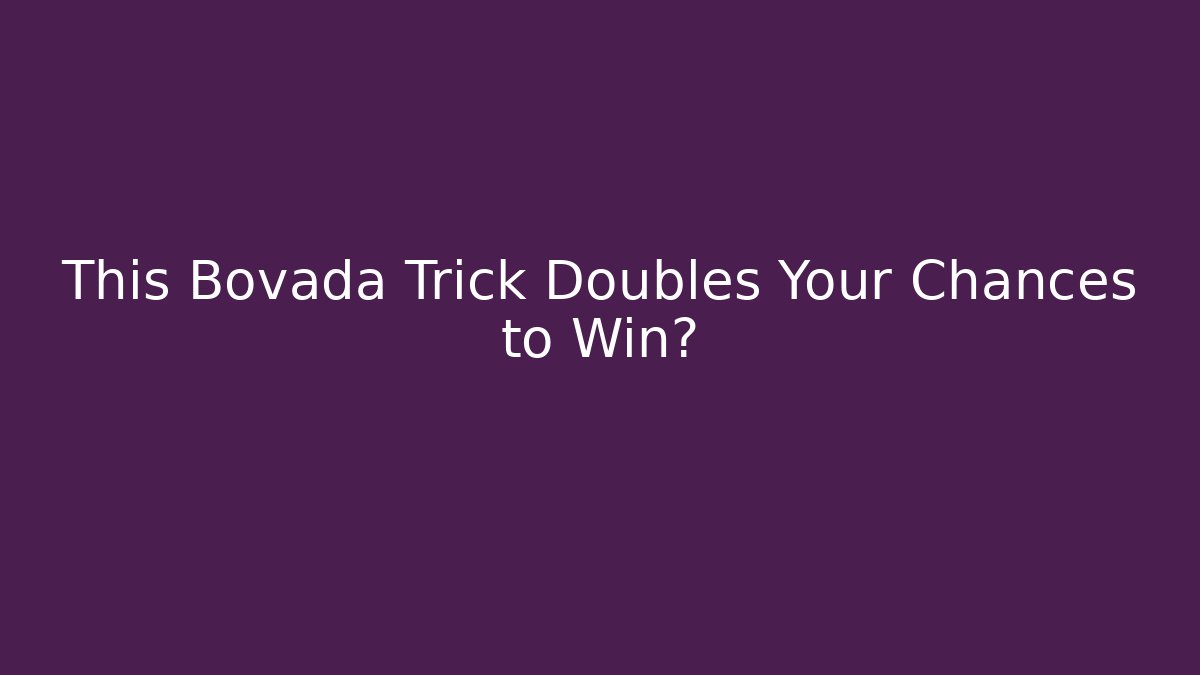 This Bovada Trick Doubles Your Chances to Win?