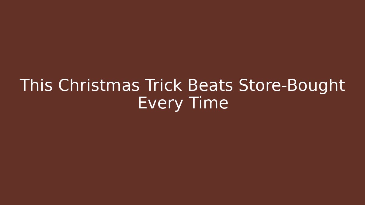 This Christmas Trick Beats Store-Bought Every Time - Felix Cat Insurance