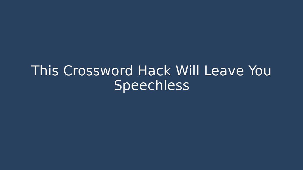 This Crossword Hack Will Leave You Speechless - Felix Cat Insurance