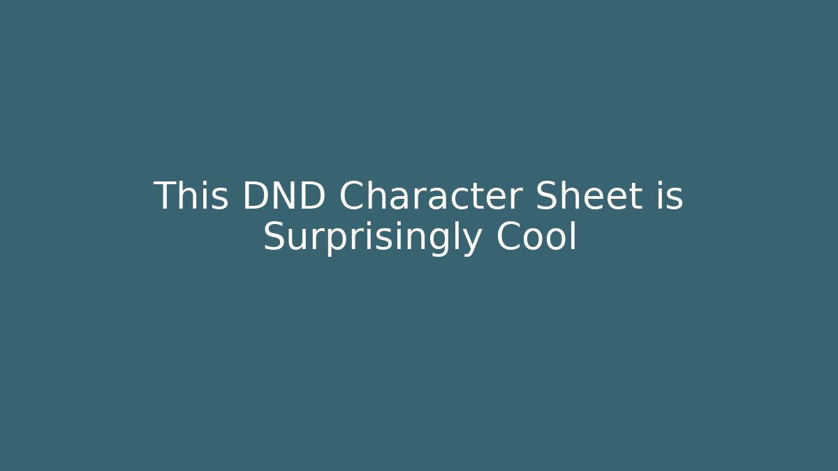 This DND Character Sheet is Surprisingly Cool - Felix Cat Insurance