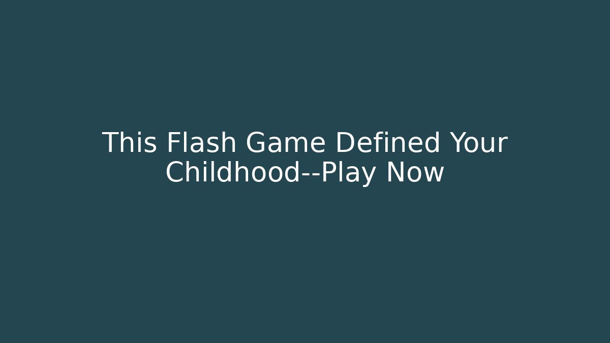This Flash Game Defined Your Childhood—Play Now - Felix Cat Insurance