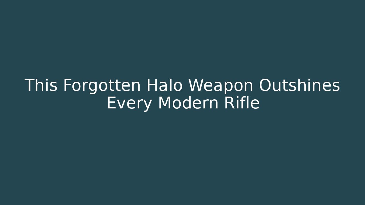 This Forgotten Halo Weapon Outshines Every Modern Rifle