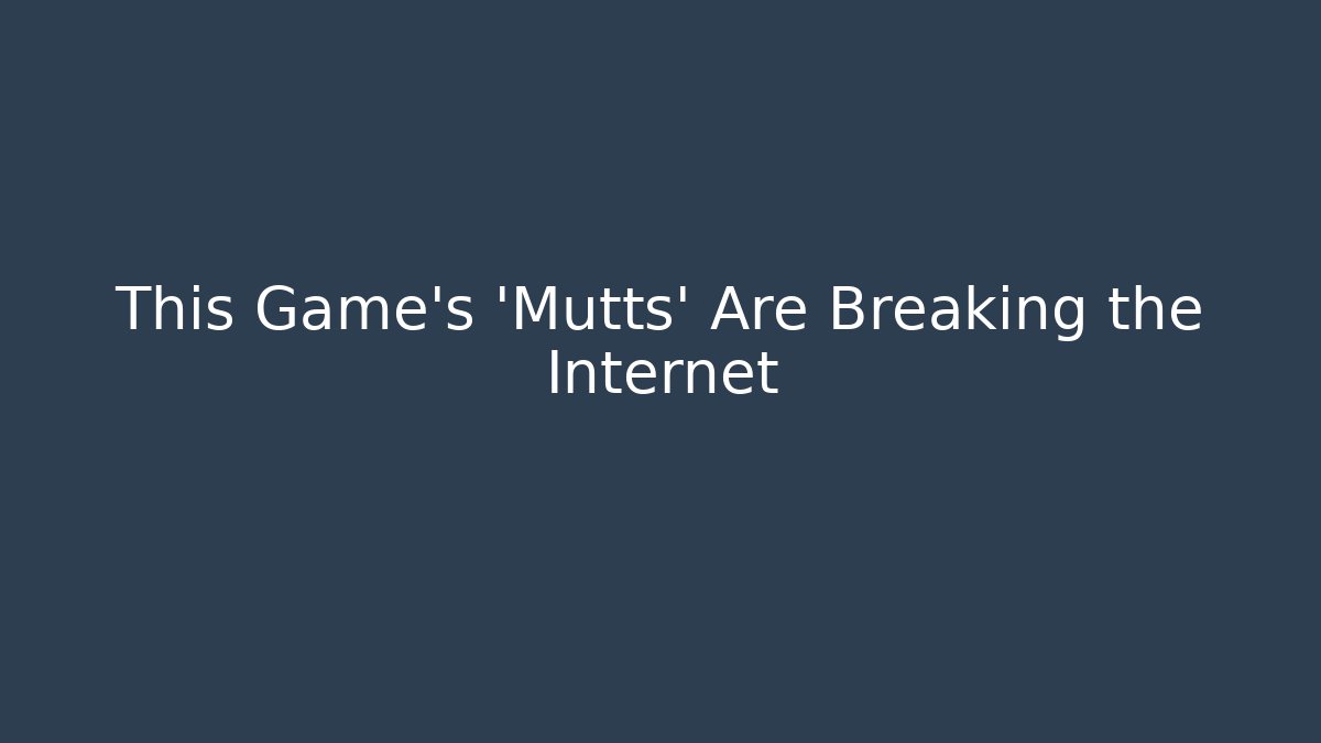 This Game's 'Mutts' Are Breaking the Internet - Felix Cat Insurance