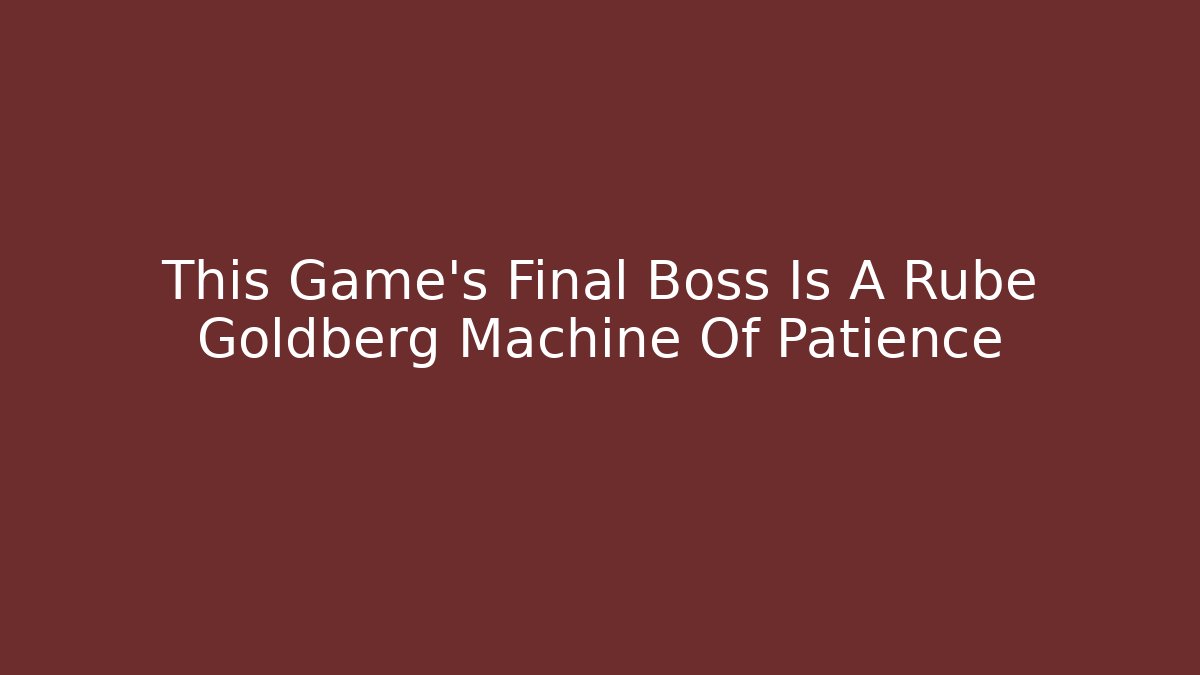 This Game's Final Boss Is A Rube Goldberg Machine Of Patience - Felix Cat Insurance