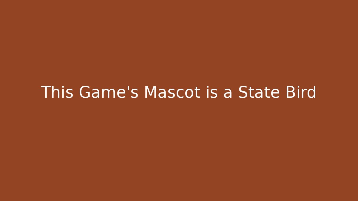 This Game's Mascot is a State Bird - Felix Cat Insurance