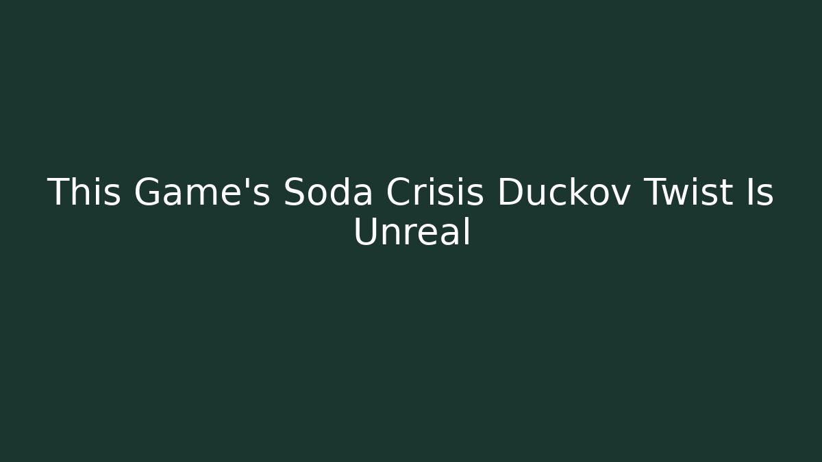 This Game's Soda Crisis Duckov Twist Is Unreal