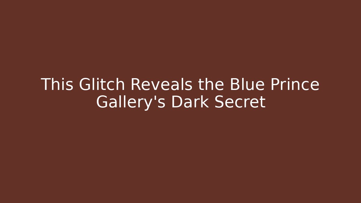 This Glitch Reveals the Blue Prince Gallery’s Dark Secret