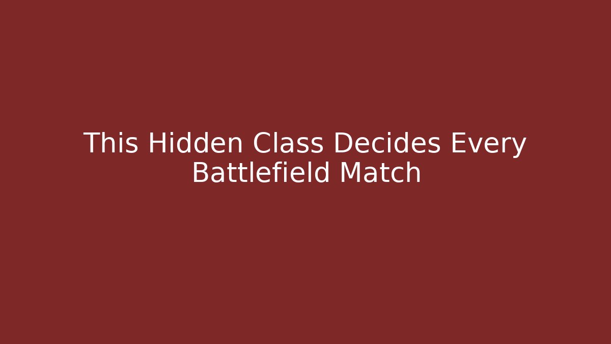 This Hidden Class Decides Every Battlefield Match - Felix Cat Insurance