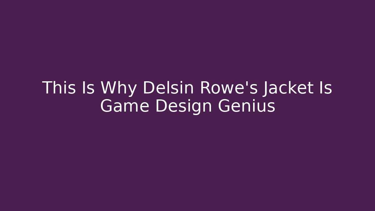 This Is Why Delsin Rowe's Jacket Is Game Design Genius