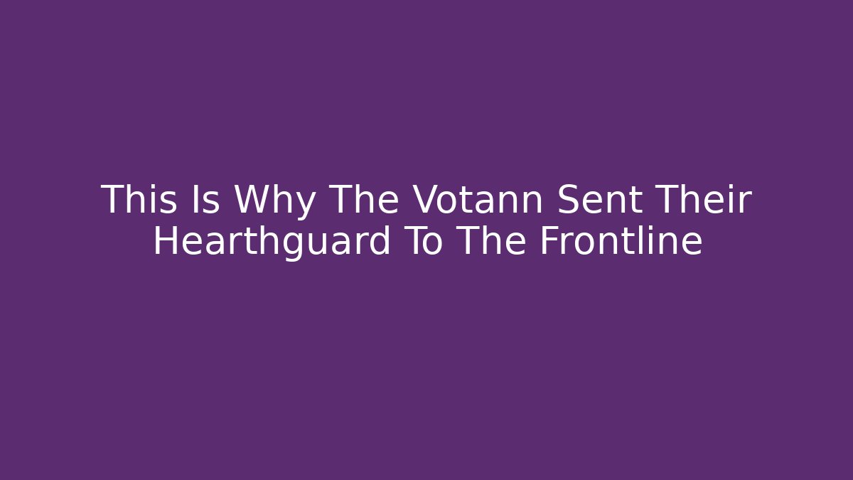 This Is Why The Votann Sent Their Hearthguard To The Frontline