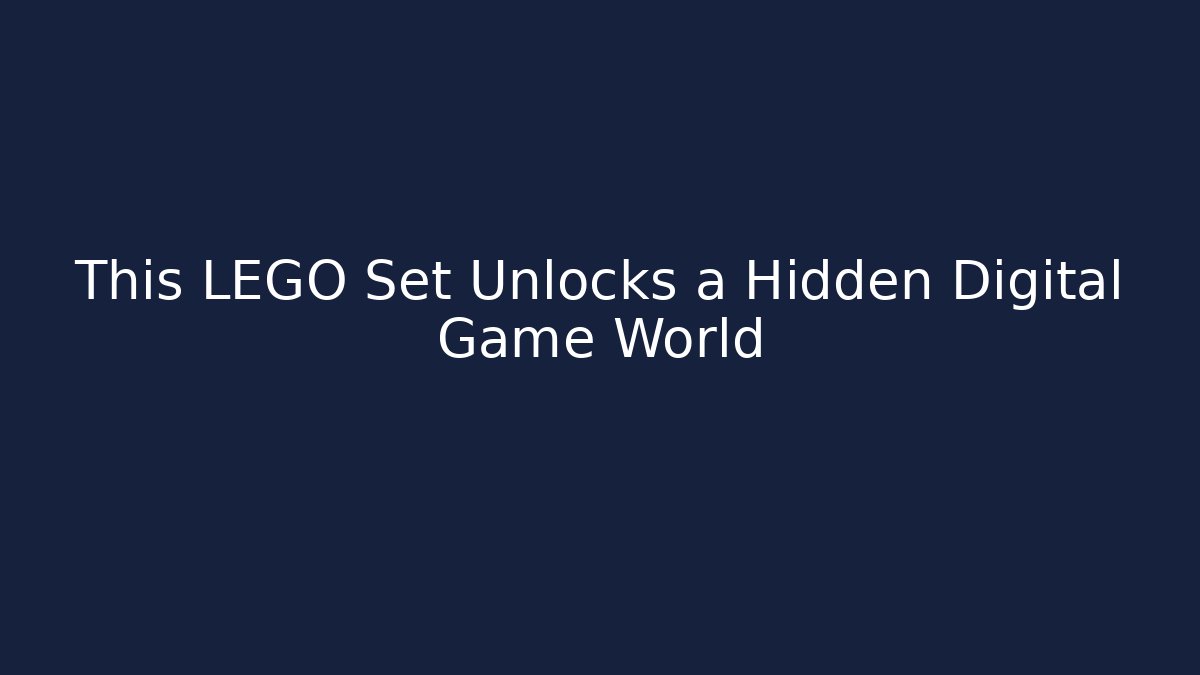This LEGO Set Unlocks a Hidden Digital Game World