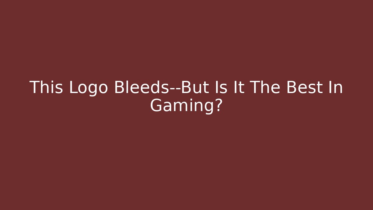 This Logo Bleeds—But Is It The Best In Gaming?