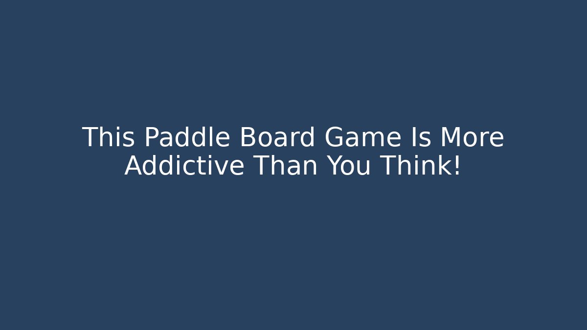 This Paddle Board Game Is More Addictive Than You Think!