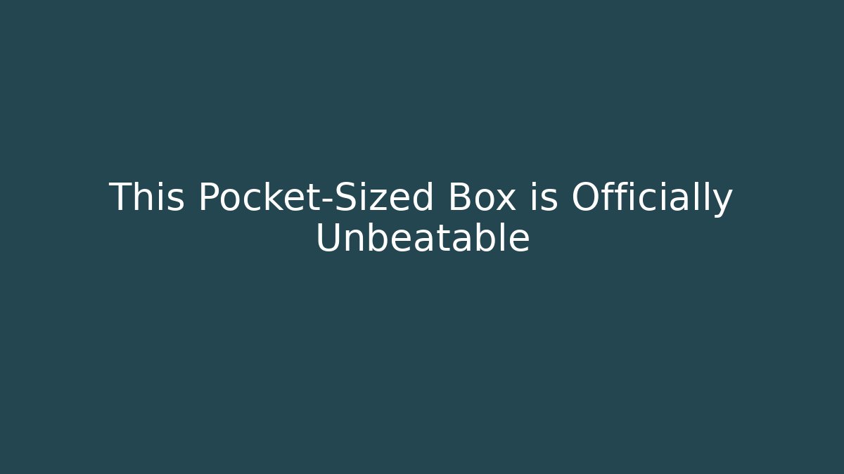 This Pocket-Sized Box is Officially Unbeatable - Felix Cat Insurance